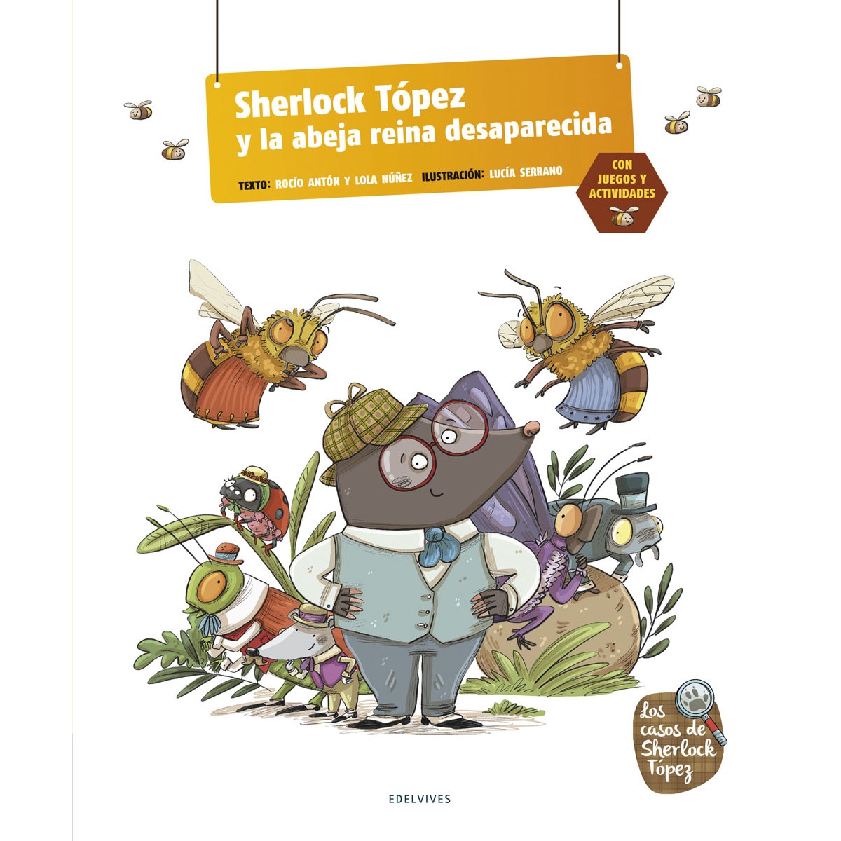Imagem 0 de Sherlock Tópez y la abeja reina desaparecida (Capa dura)
