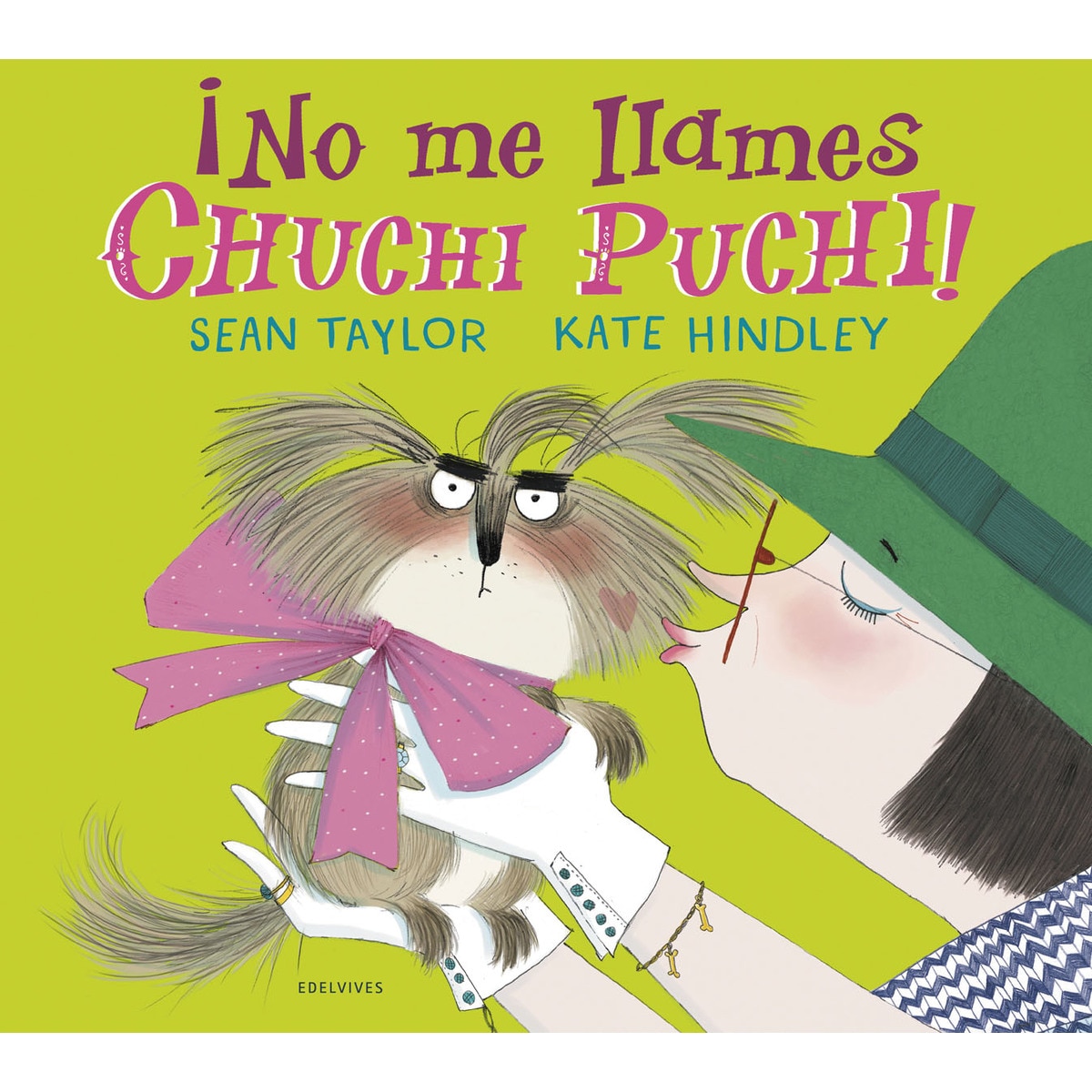 ¡No me llames Chuchi Puchi! (Capa dura) 1