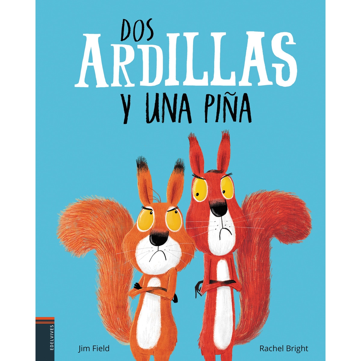 Dos ardillas y una piña(Tapa dura) 1