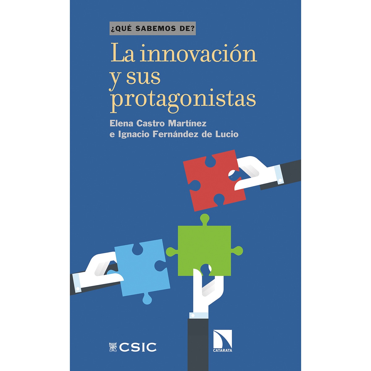 Imagem 0 de La innovación y sus protagonistas (Capa mole com abas)