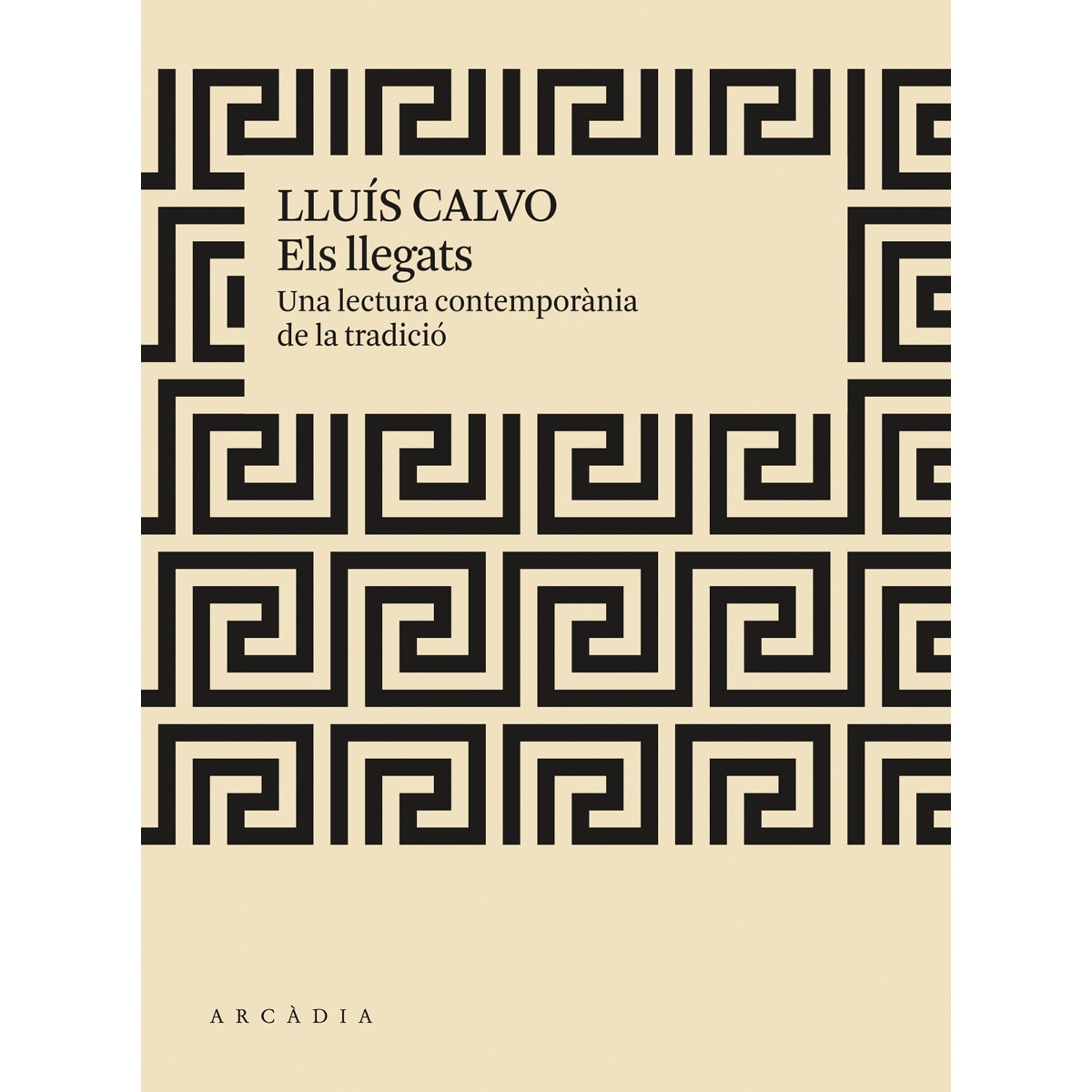 Imagem 0 de Els llegats: Una lectura contemporània de la tradició(Tapa blanda)