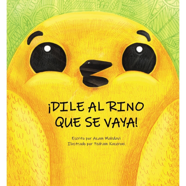 Imagem 0 de ¡Dile al Rino que se vaya! (Capa dura)