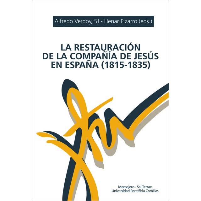 Imagem 0 de La restauración de la compañía de jesús en españa (1815-1835): Antecedentes y desarrollo(Tapa blanda)