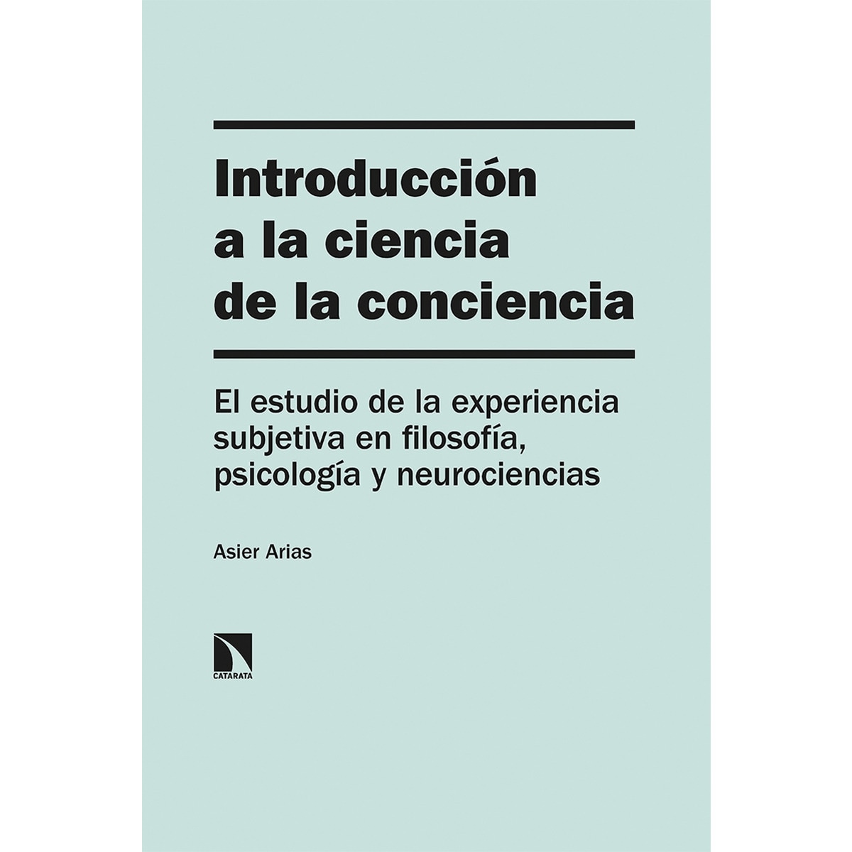 Introducción a la ciencia de la conciencia 1