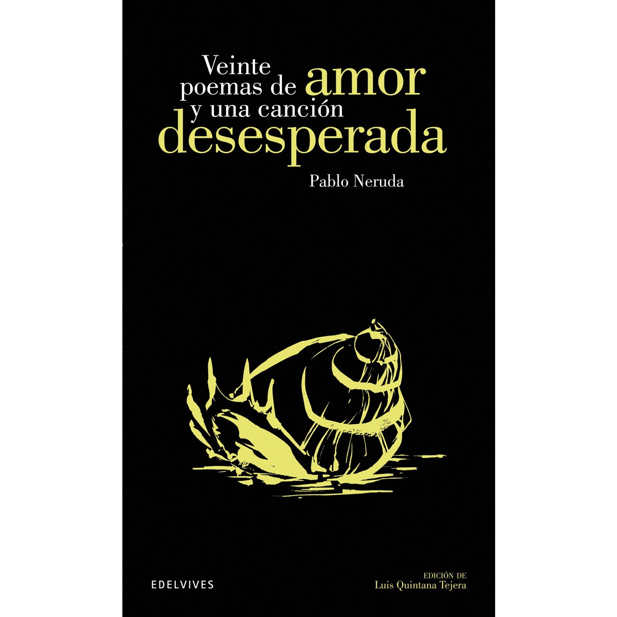 Veinte poemas de amor y una canción desesperada(Tapa blanda) 1