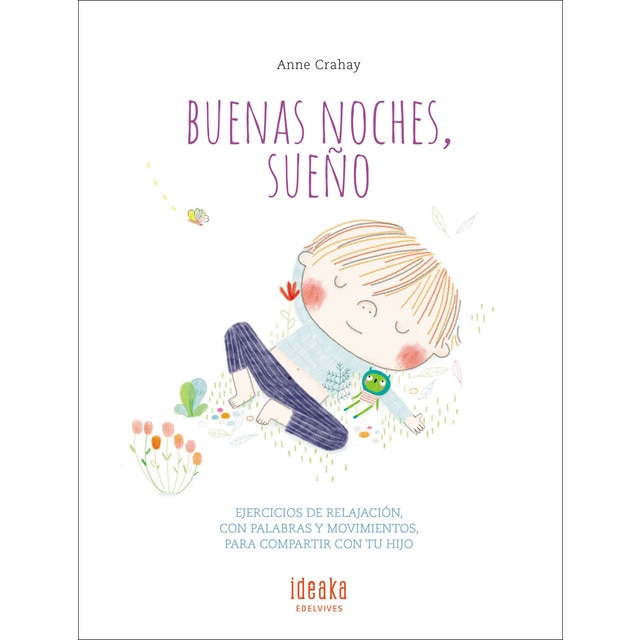 Imagen 0 de Buenas noches, sueño: Ejercicios de relajación, con palabras y movimientos, para compartir con tu hijo (Tapa dura)