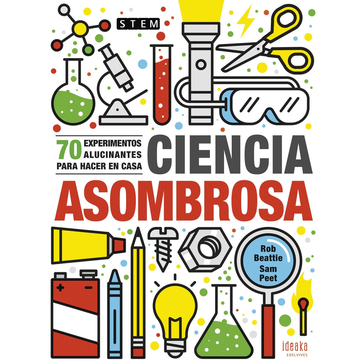 Imagem 0 de Ciencia asombrosa: 70 experimentos alucinantes para hacer en casa (Capa mole com abas)