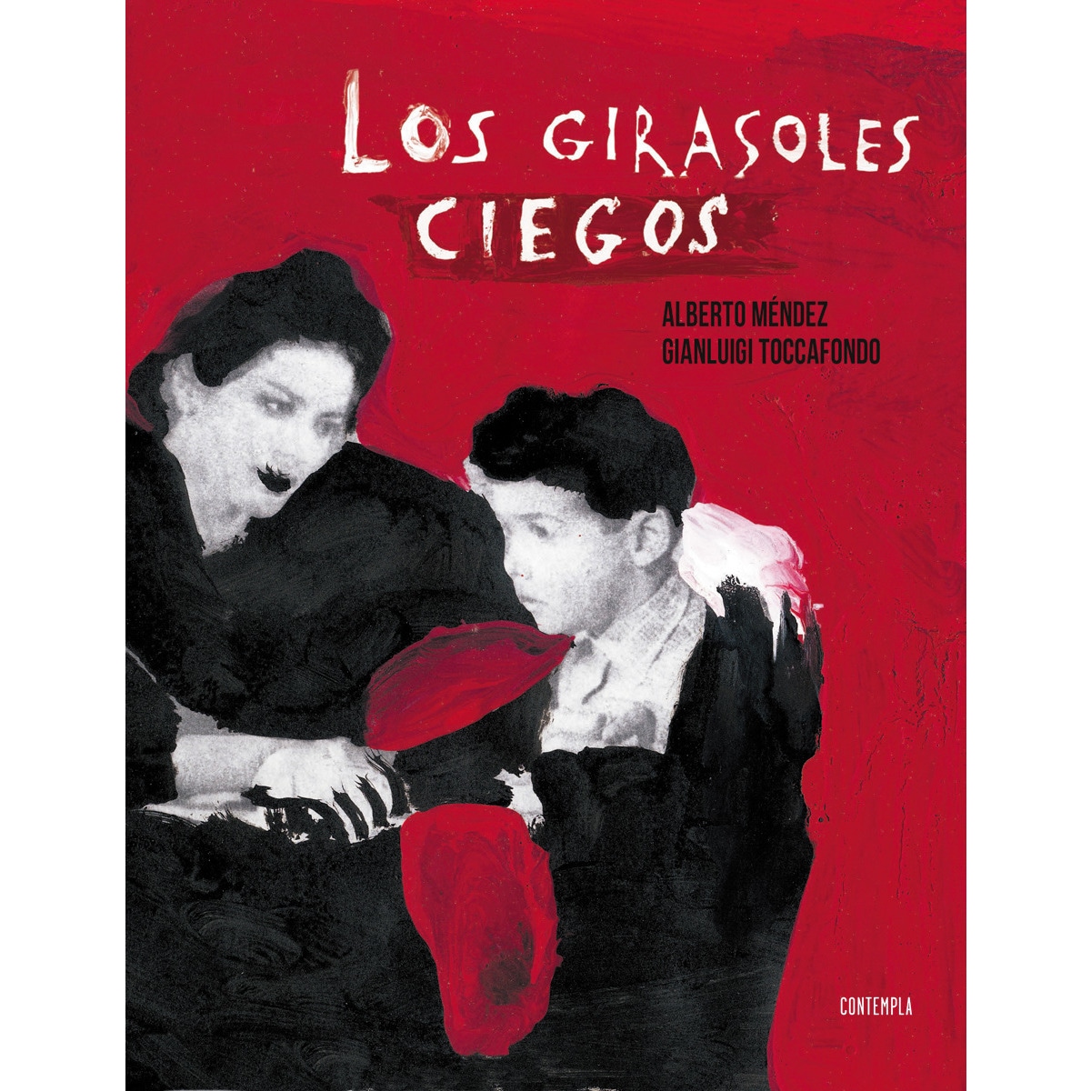 Los girasoles ciegos(Tapa dura) 1