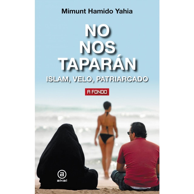 Imagem 0 de No nos taparán: Islam, velo, patriarcado(Tapa blanda)