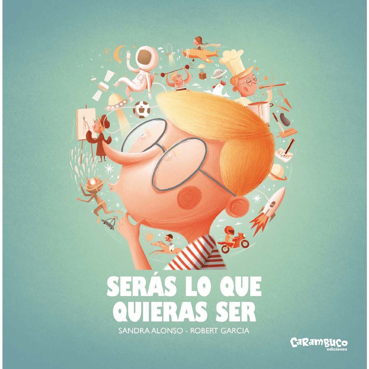 Imagem 0 de Serás lo que quieras ser(Tapa dura)