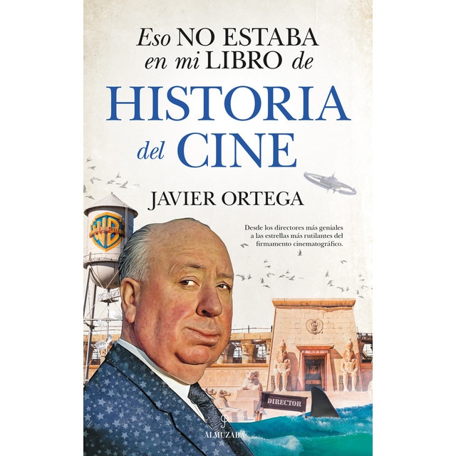 Imagen 0 de Eso no estaba en mi libro de historia del cine (Tapa blanda)