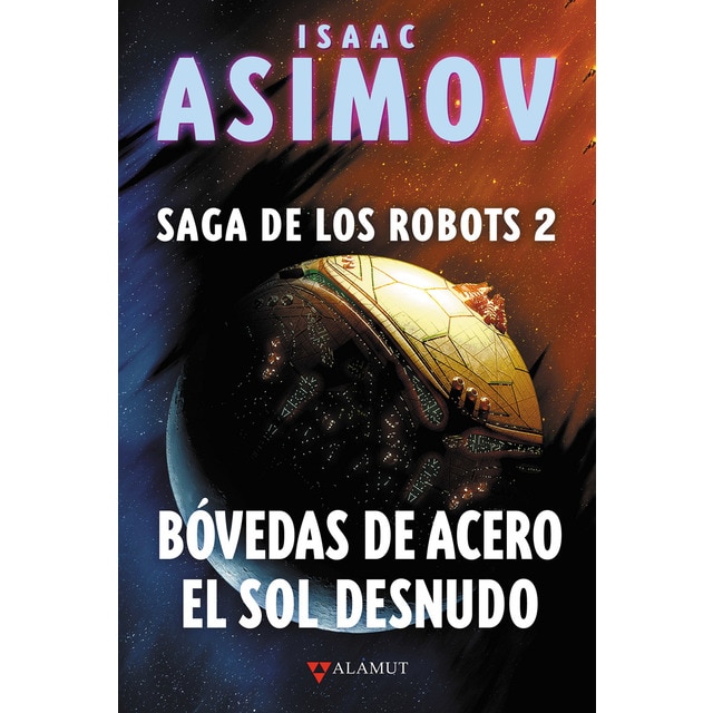 Imagen 0 de Bóvedas de acero / el sol desnudo (Tapa dura)