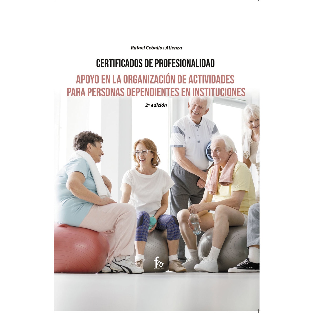 Imagem 0 de Apoyo en la organización de actividades para personas dependientes en instituciones-2 ed(Tapa blanda)