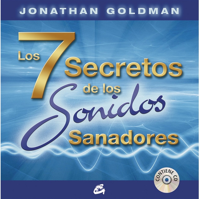Imagen 0 de Los 7 secretos de los sonidos sanadores (Tapa dura)