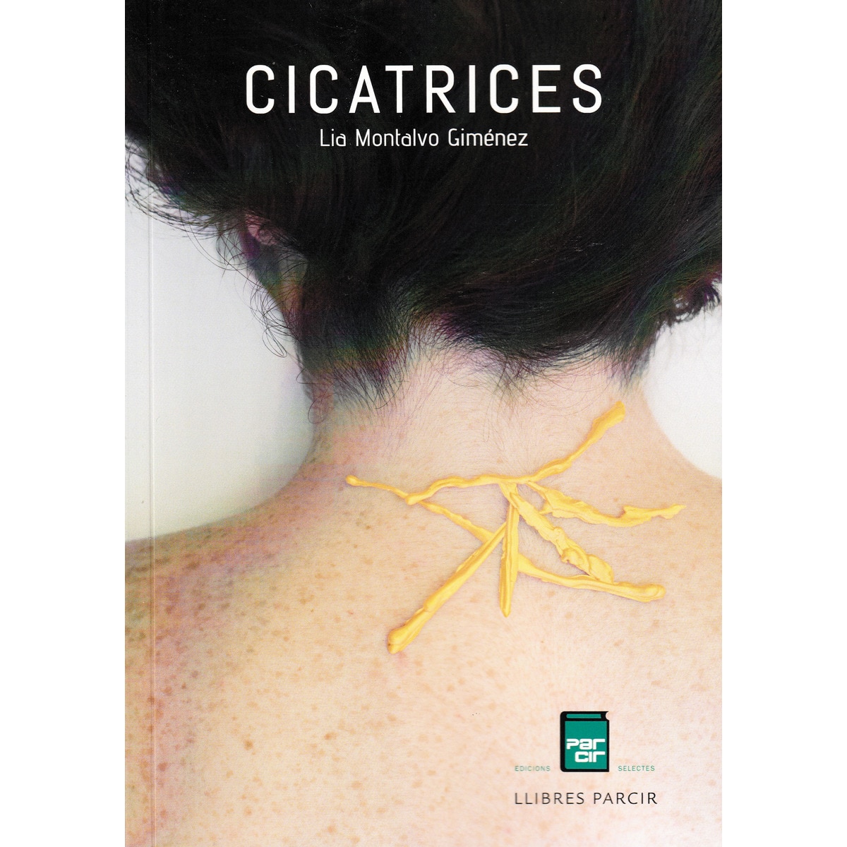 Cicatrices(Tapa blanda) 1