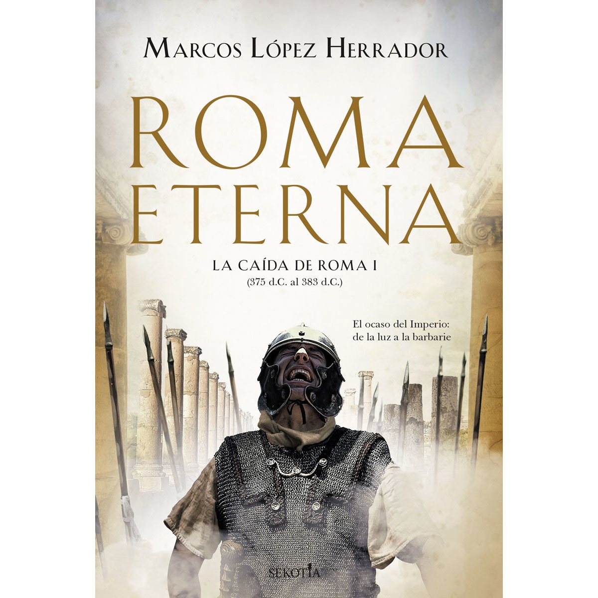 Imagem 0 de Roma eterna: La caída de roma (i)(Tapa blanda)