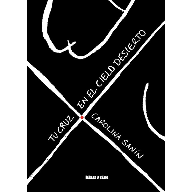 Imagen 0 de Tu cruz en el cielo desierto (Tapa blanda)