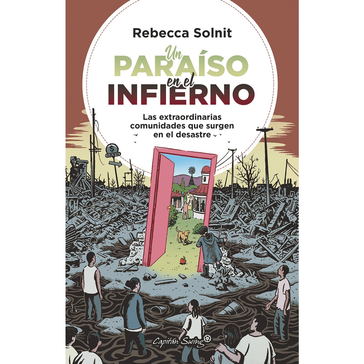 Imagem 0 de Un paraiso en el infierno: Las extraordinarias comunidades que surgen en el desastre(Tapa blanda)