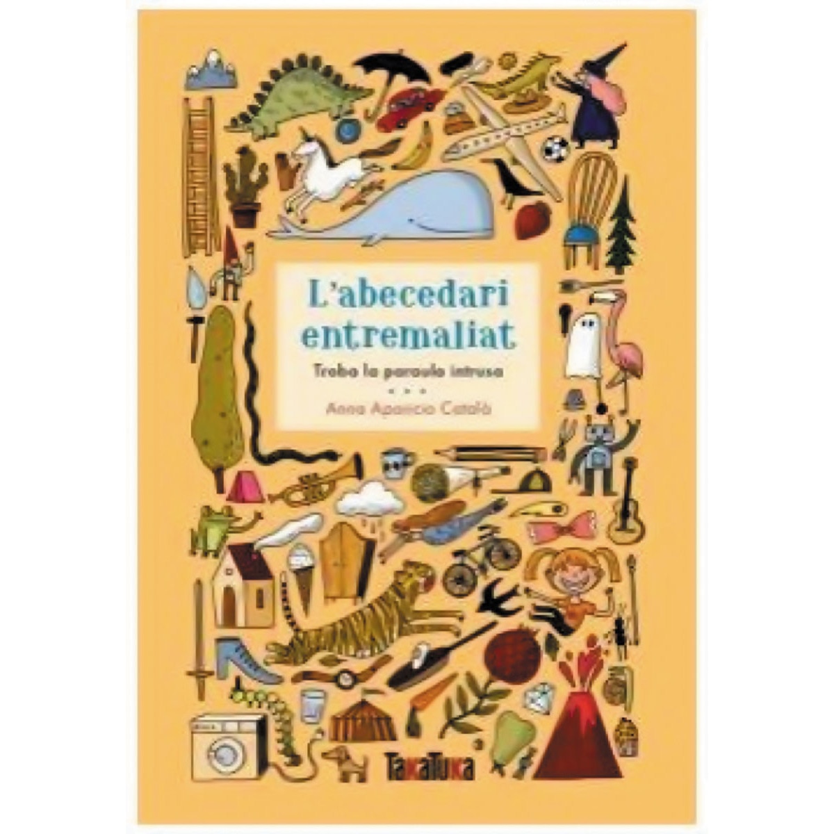 Imagem 0 de L'abecedari entremaliat: Troba la paraula intrusa(Tapa dura)