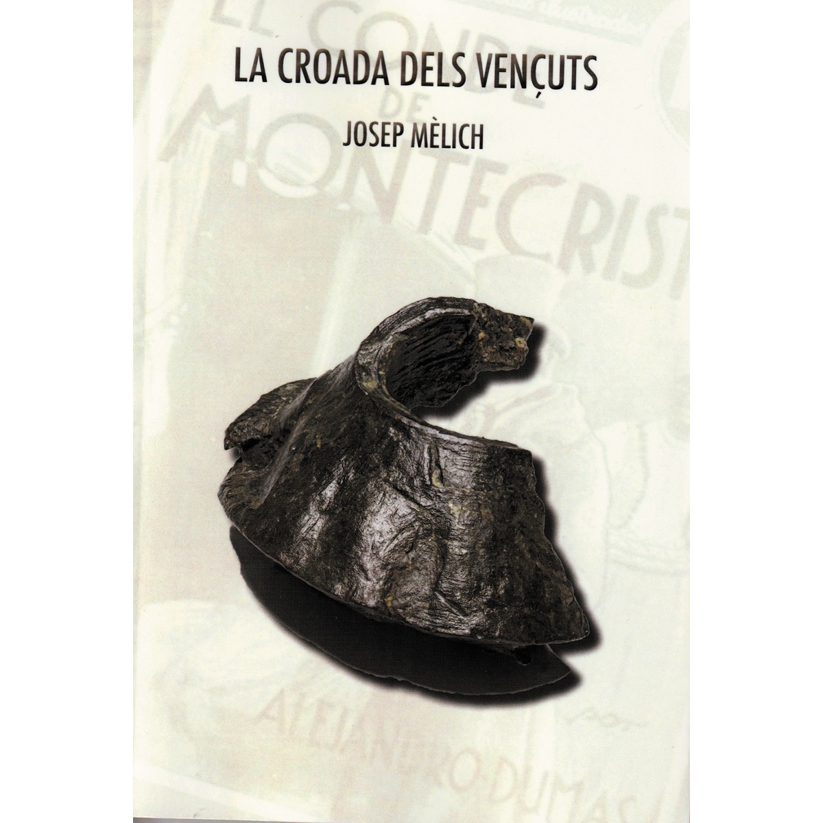 La croada dels vençuts(Tapa blanda) 1