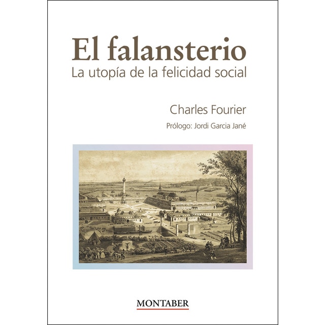 Imagen 0 de El falansterio: La utopía de la felicidad social (Tapa blanda)
