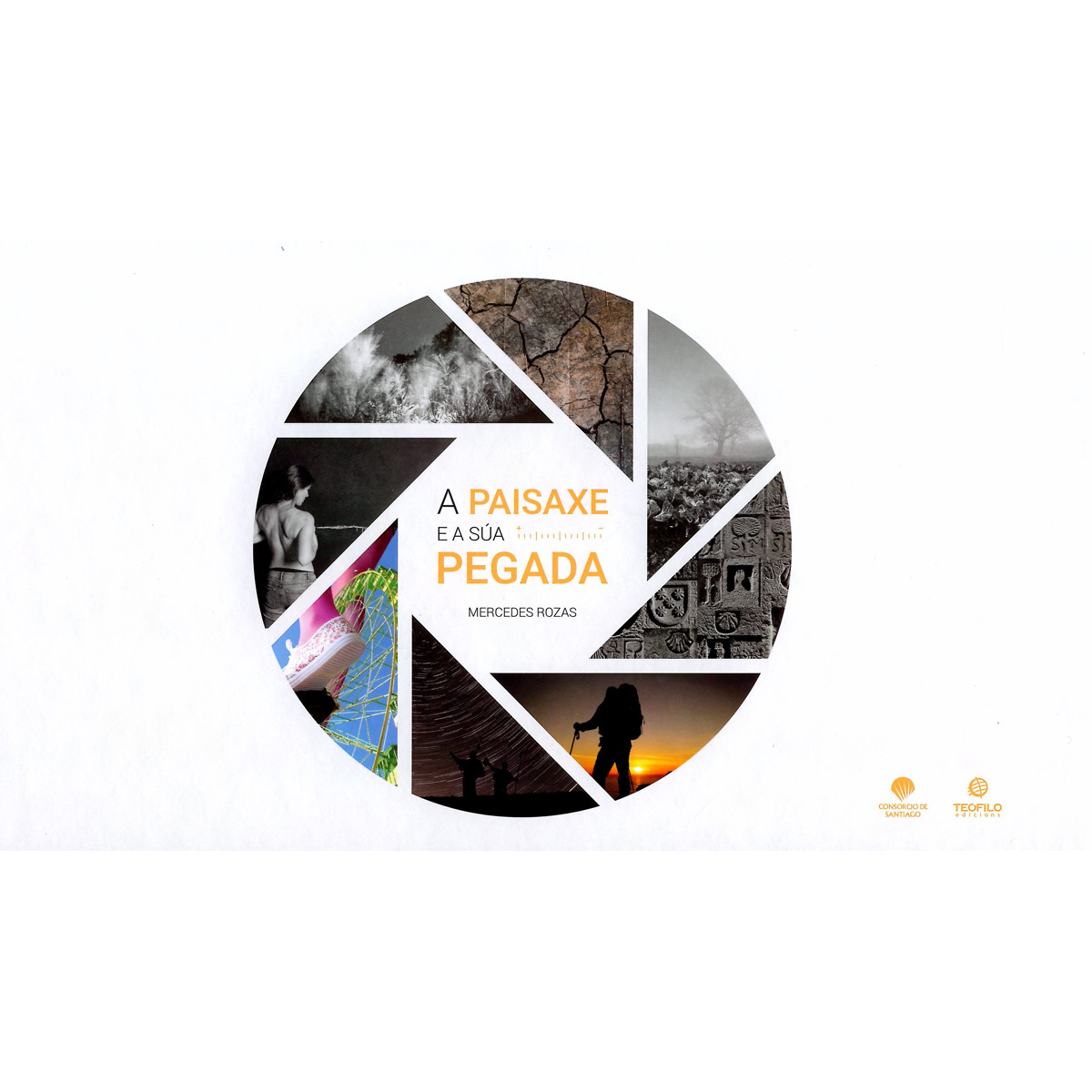 Imagem 0 de A paisaxe e a sua pegada