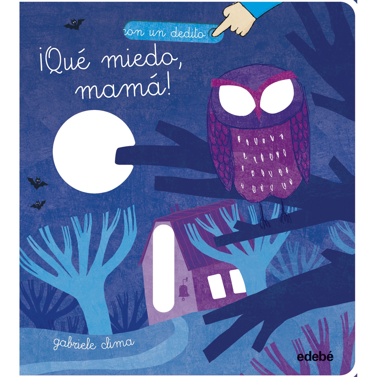 ¡QUÉ MIEDO, MAMÁ! (Capa dura) 1