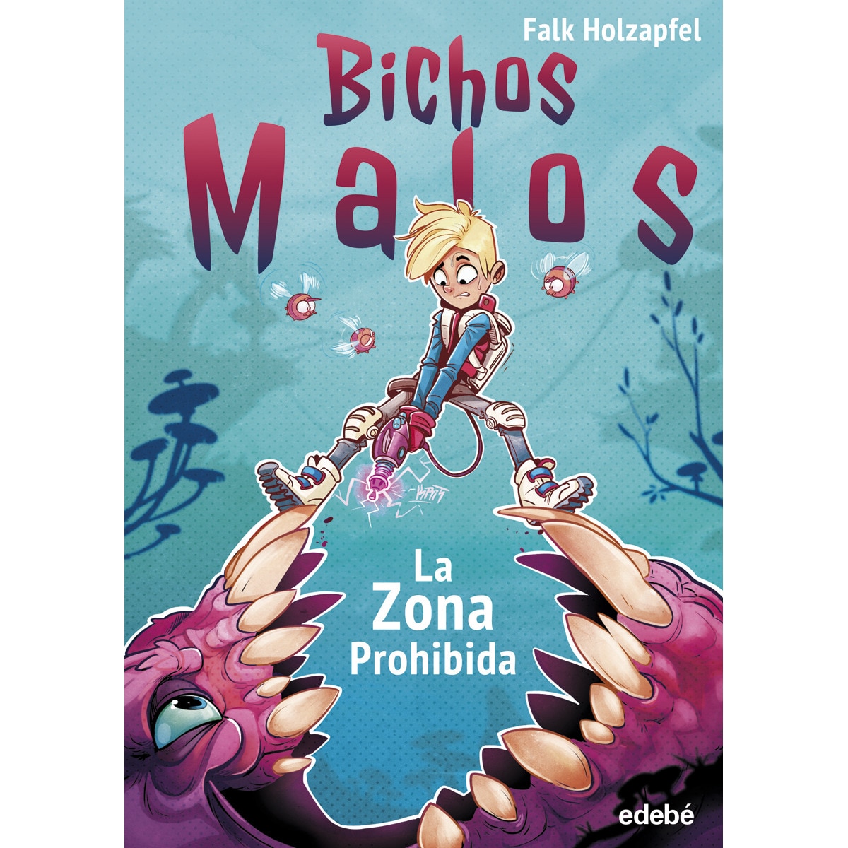 BICHOS MALOS: ZONA PROHIBIDA (Capa mole) 1