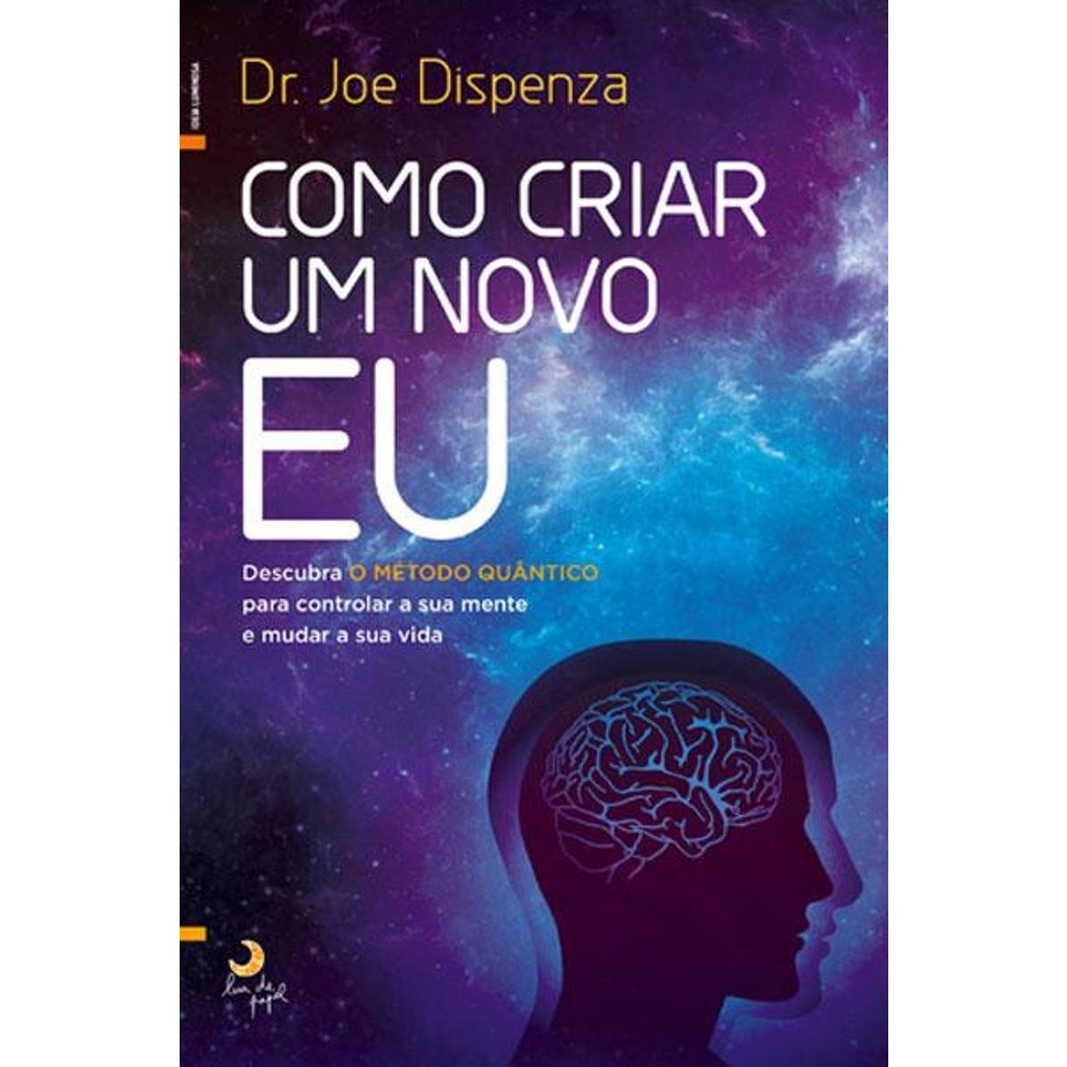Imagem 0 de Como Criar um Novo Eu