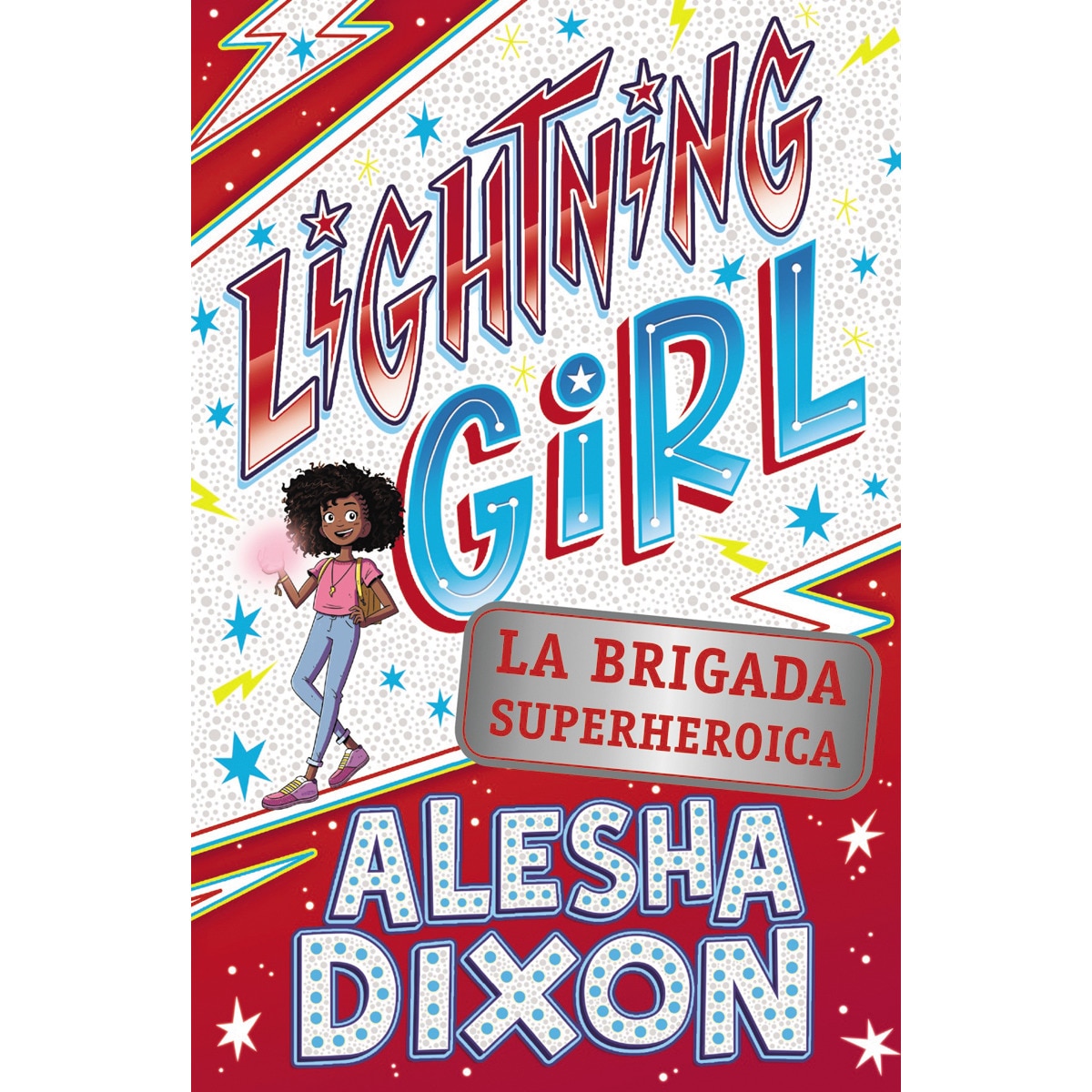 Lightning Girl 2. La brigada superheroica (Capa mole) 1