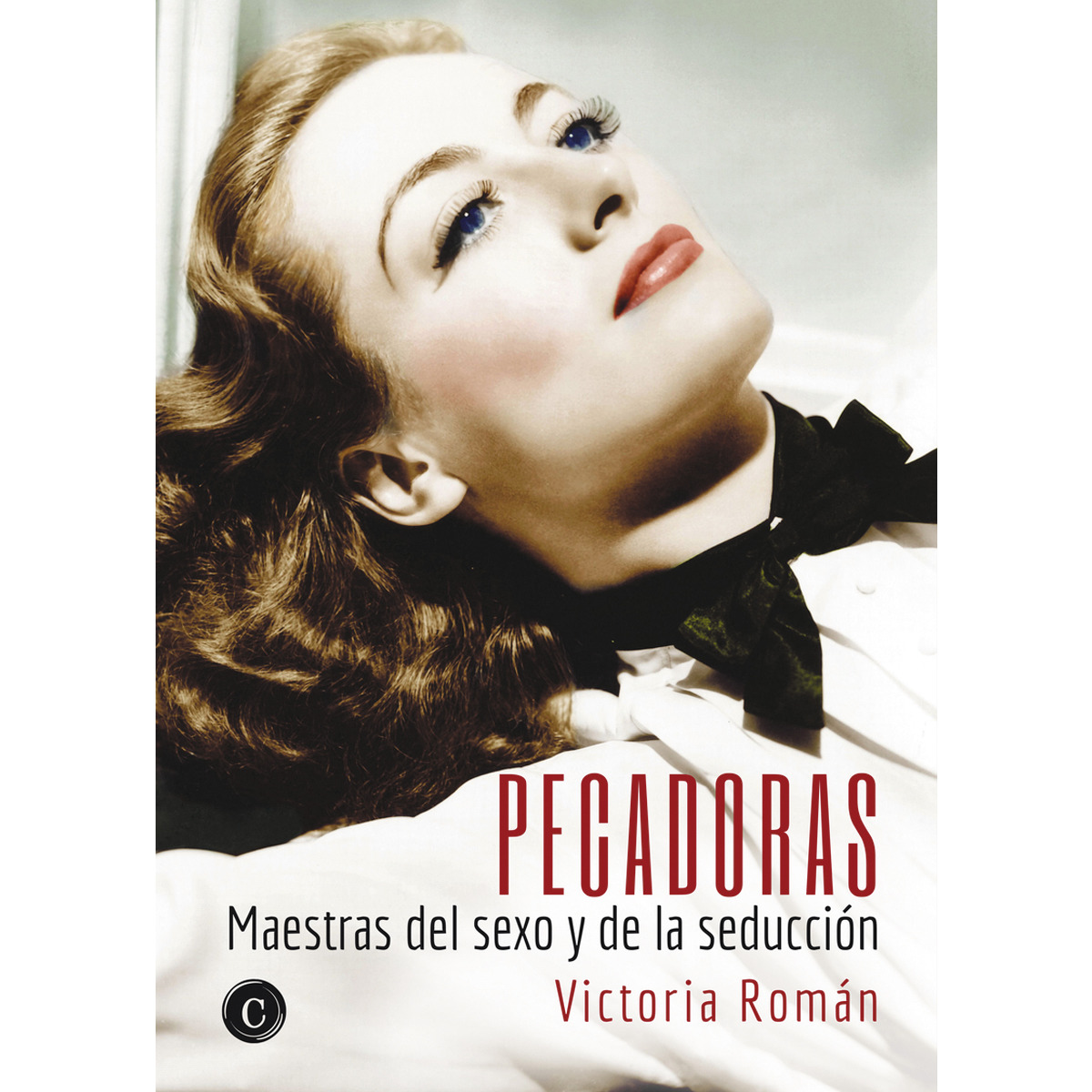 Imagem 0 de Pecadoras: Maestras del sexo y de la seducción(Tapa blanda)