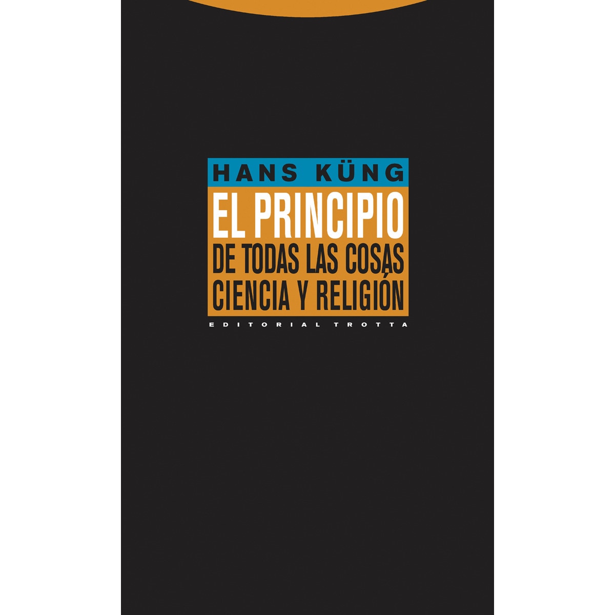 Imagem 0 de El principio de todas las cosas: Ciencia y religión(Tapa blanda)