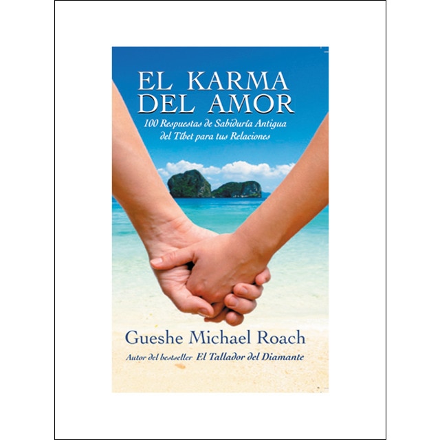 Imagen 0 de El karma del amor: 100 respuestas de sabiduría antigua para tus relaciones  (Tapa blanda)