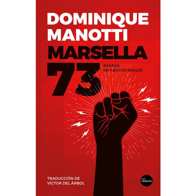 Marsella 73: Basada en hechos reales. (Capa mole com abas) 1