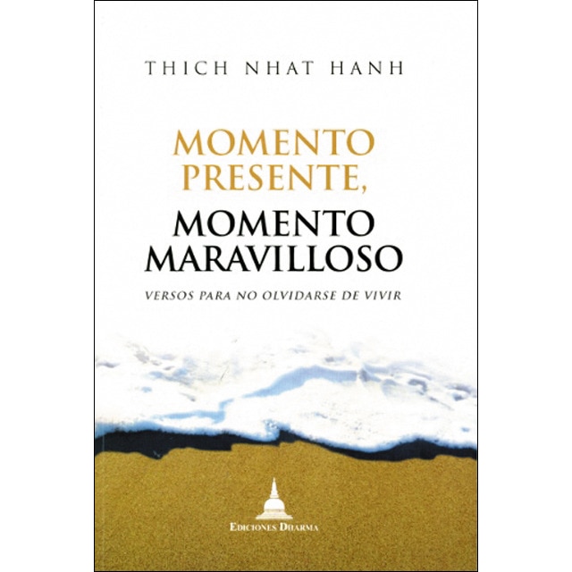 Imagem 0 de Momento Presente Momento Maravilloso: Versos Para No Olvidarse De Vivir
