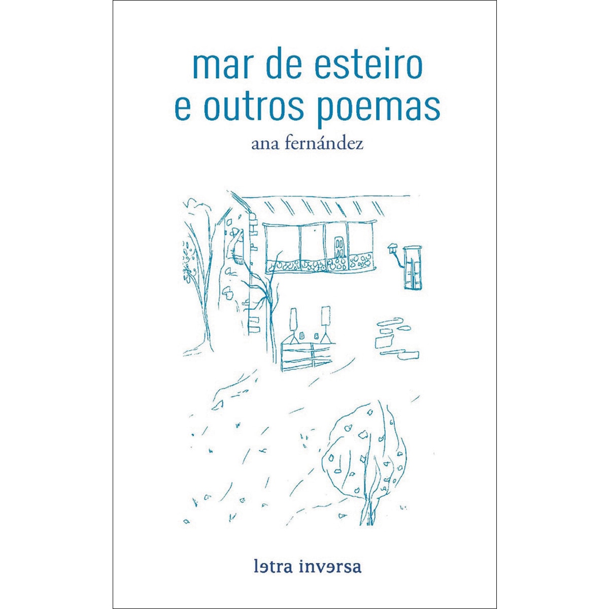 Mar de esteiro e outros poemas(Tapa blanda) 1