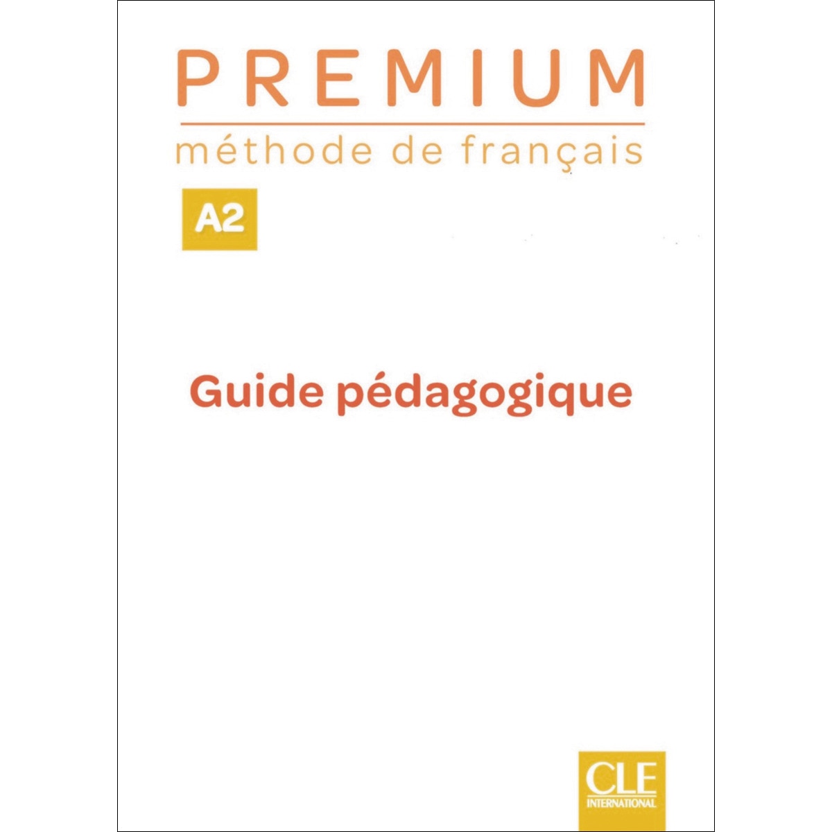 Premium - niveau a2 - guide pédagogique 1