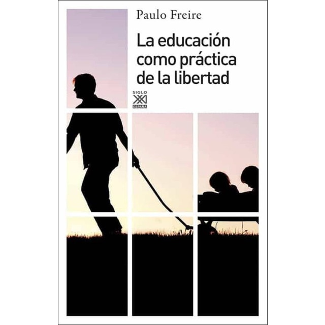 La educación como práctica de la libertad (Capa mole com abas) 1