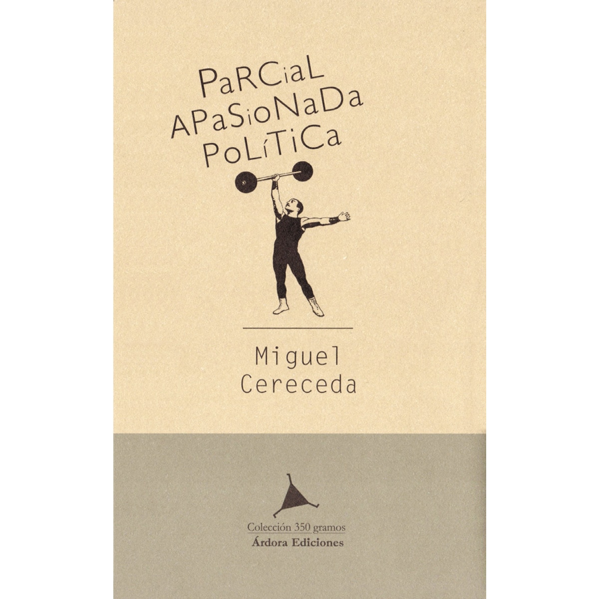 Imagem 0 de Parcial, apasionada, política: La crítica en cuestión(Tapa blanda)