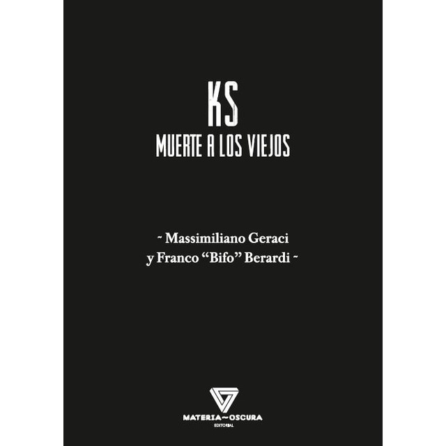 "KS": MUERTE A LOS VIEJOS 1
