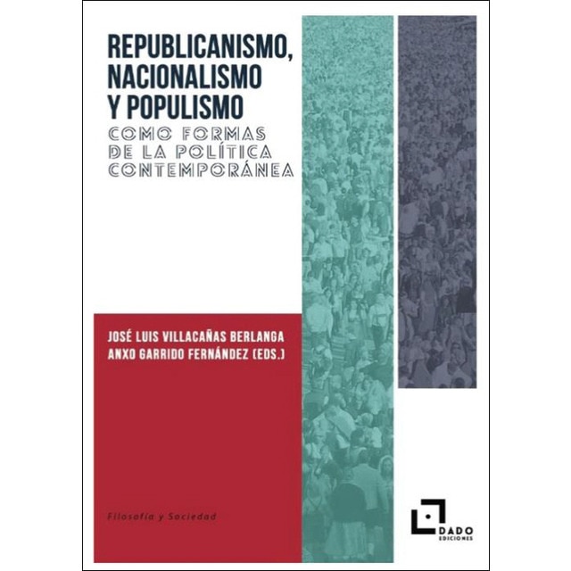 Imagen 0 de Republicanismo, nacionalismo y populismo como formas de la política contemporánea (Tapa blanda)