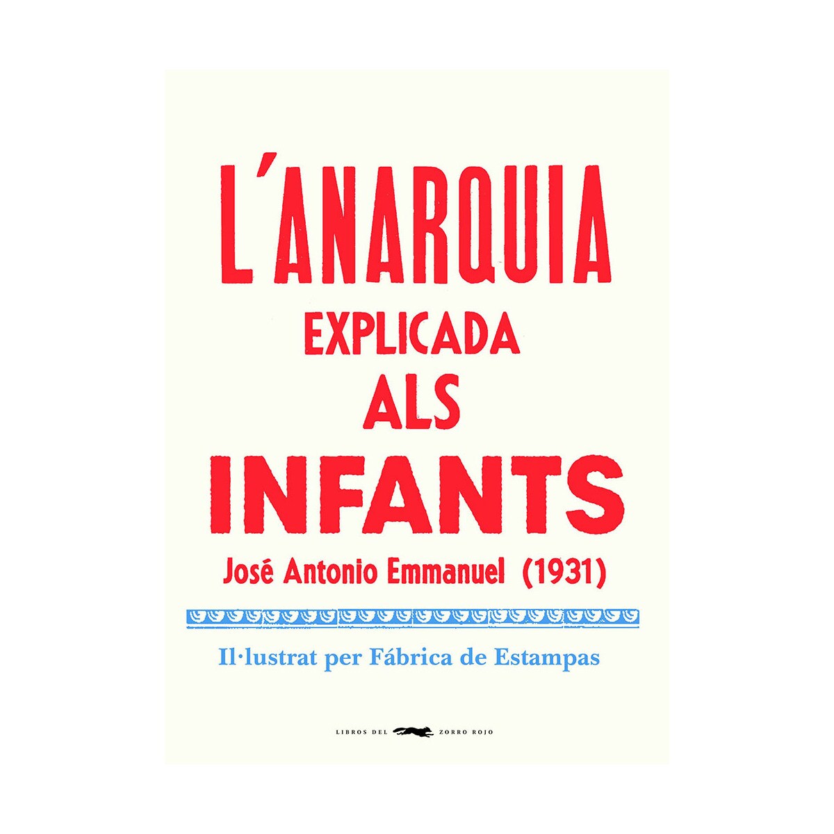 Imagem 0 de L'anarquia explicada als infants(Tapa blanda)