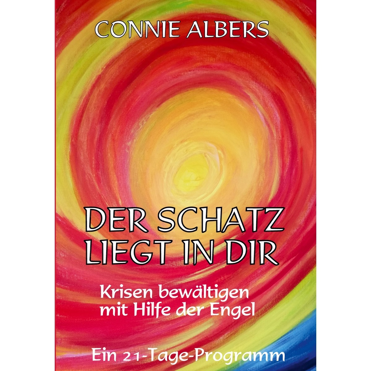 Der Schatz liegt in dir: Krisen bewältigen mit Hilfe der Engel (Capa mole) 1