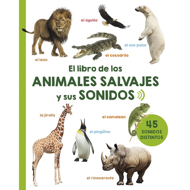 Imagen 0 de El libro de los animales salvajes y sus sonidos (Tapa dura)