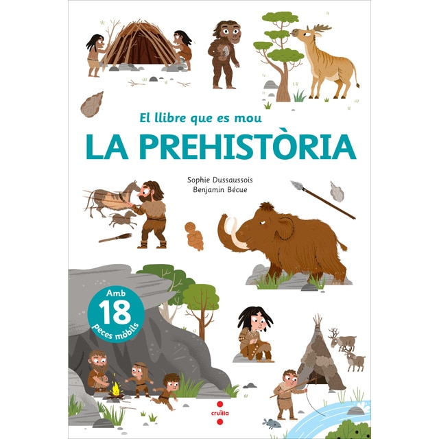 Imagen 0 de El llibre que es mou: La prehistòria  (Tapa dura)