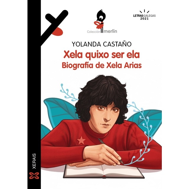 Imagen 0 de Xela quixo ser ela. Biografía de Xela Arias
