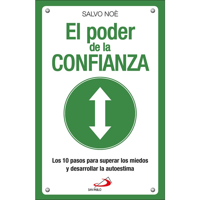 El poder de la confianza: Los 10 pasos para superar los miedos y desarrollar la autoestima (Capa mole com abas) 1