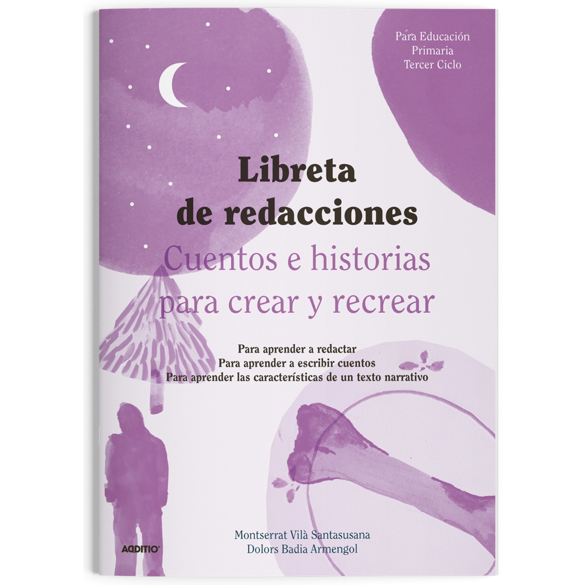 Libreta Redacciones 3er Ciclo Primaria Additio Lila-1