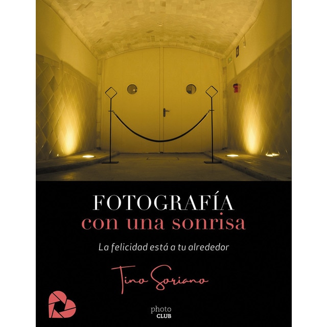 Imagem 0 de Fotografía con una sonrisa: La felicidad está a tu alrededor (Capa mole com abas)