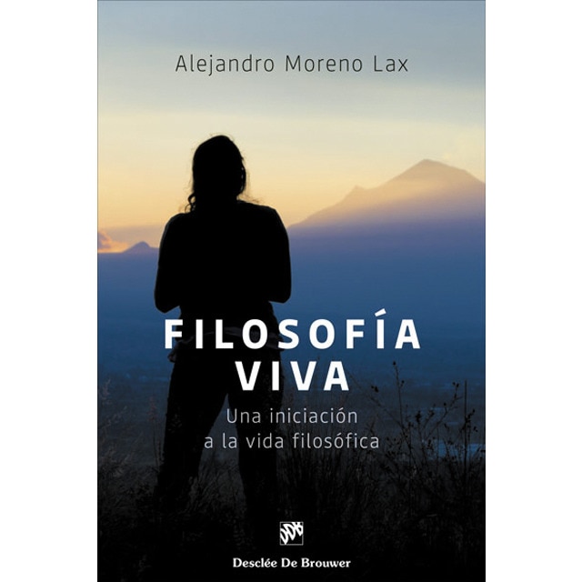 Imagem 0 de Filosofía viva. Una iniciación a la vida filosófica(Tapa blanda con solapas)